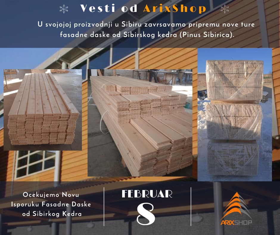 fasadne daske od Sibirskog kedra (Pinus Sibirica) - Vesti od ArixShop.Com 08/02/2022