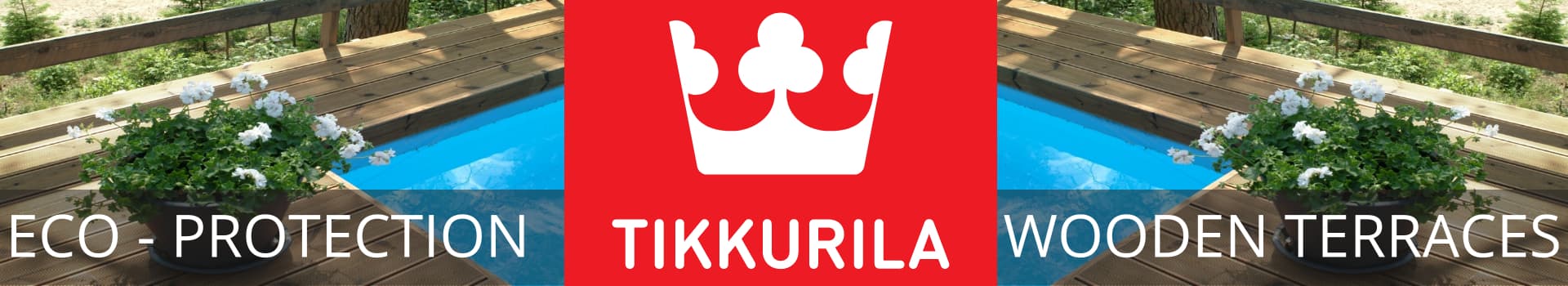 Paint and Varnishes - TIKKURILA - ecological protection of the terrace